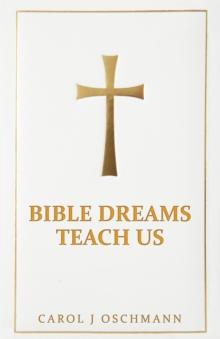 Bible Dreams Teach Us