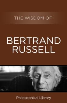 The Wisdom of Bertrand Russell