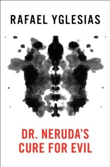 Dr. Neruda's Cure for Evil