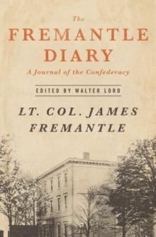 The Fremantle Diary : A Journal of the Confederacy