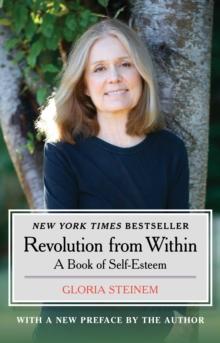 Revolution from Within : A Book of Self-Esteem