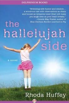 The Hallelujah Side : A Novel