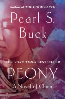 Peony : A Novel of China