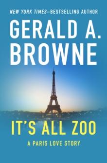 It's All Zoo : A Paris Love Story