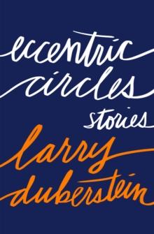 Eccentric Circles : Stories