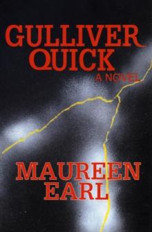 Gulliver Quick : A Novel