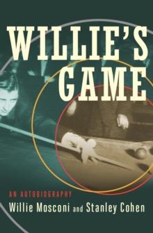 Willie's Game : An Autobiography