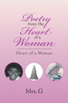 Poetry from the Heart of a Woman : Heart of a Woman