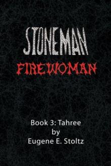 Stoneman Firewoman : Book 3: Tahree