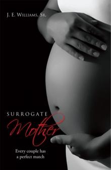 Surrogate Mother : Every Couple Has a Perfect Match