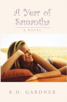 A Year of Samantha : A Novel