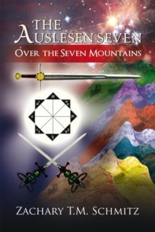 The Auslesen Seven : Over the Seven Mountains