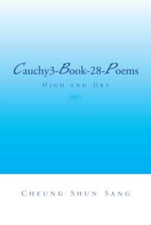 Cauchy3-Book-28-Poems : High and Dry