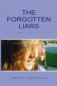 The Forgotten Liars : The Tammi Honig