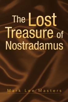 The Lost Treasure of Nostradamus : A Mary Thresher Adventure