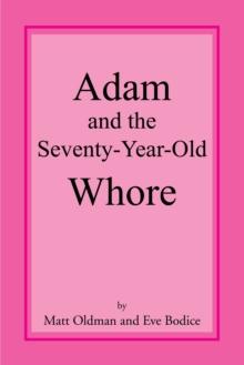 Adam and the Seventy-Year-Old Whore