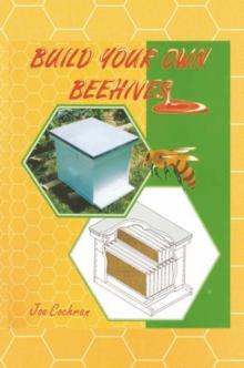 Build Your Own Beehives