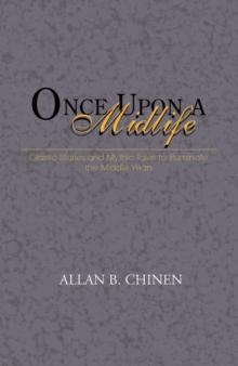 Once Upon a Midlife : Classic Stories and Mythic Tales to Illuminate the Middle Years