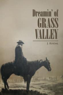 Dreamin' of Grass Valley