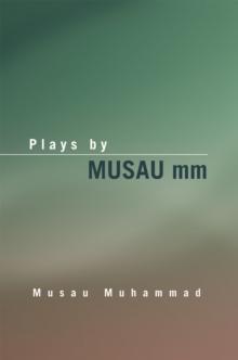 Plays by Musau Mm