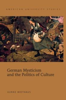 German Mysticism and the Politics of Culture