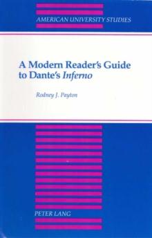 A Modern Reader's Guide to Dante's Inferno : Second Printing