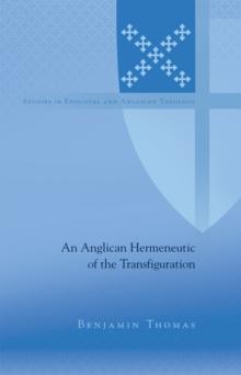 An Anglican Hermeneutic of the Transfiguration