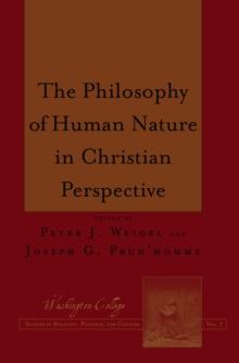 The Philosophy of Human Nature in Christian Perspective