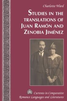 Studies in the Translations of Juan Ramon and Zenobia Jimenez