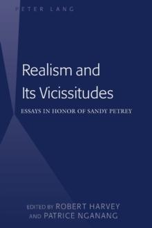 Realism and Its Vicissitudes : Essays in Honor of Sandy Petrey