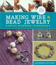 Making Wire & Bead Jewelry : Artful Wirework Techniques