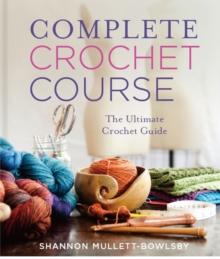 Complete Crochet Course