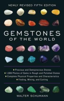 Gemstones of the World : Newly Revised Fifth Edition