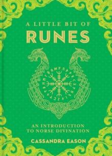 A Little Bit of Runes : An Introduction to Norse Divination