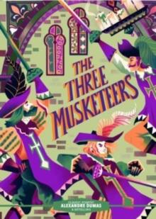 Classic Starts: The Three Musketeers