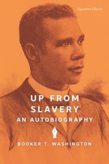 Up from Slavery : An Autobiography