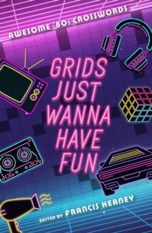 Grids Just Wanna Have Fun : Awesome '80s Crosswords