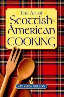 The Art of Scottish-American Cooking