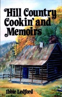 Hill Country Cookin' and Memoirs