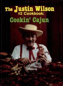 The Justin Wilson #2 Cookbook : Cookin' Cajun