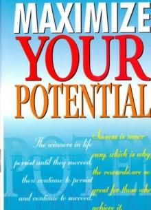 Maximize Your Potential