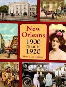 New Orleans 1900 to 1920