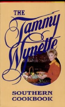 The Tammy Wynette Southern Cookbook