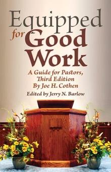 Equipped for Good Work : A Guide for Pastors, Third Edition