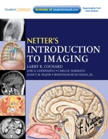 Netter's Introduction to Imaging E-Book : Netter's Introduction to Imaging E-Book