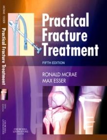 Practical Fracture Treatment E-Book : Practical Fracture Treatment E-Book