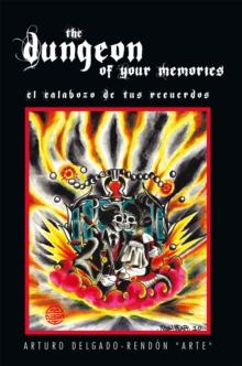 The Dungeon of Your Memories : El Calabozo De Tus Recuerdos