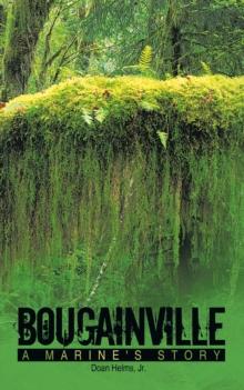 Bougainville : A Marine's Story