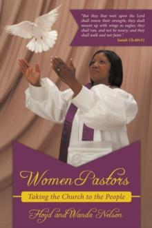 Women Pastors : Taking the Church to the People