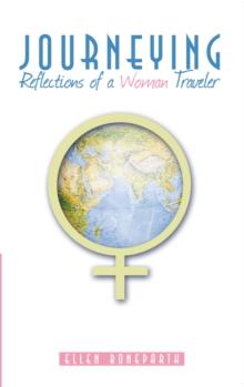 Journeying : Reflections of a Woman Traveler